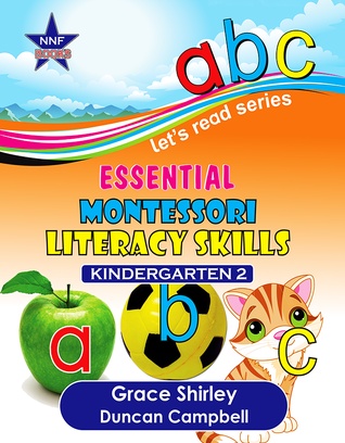 Essential Montessori Literacy Skills KG2