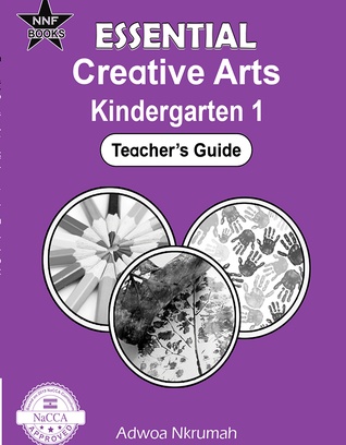 Creative Arts Teacher's Guide KG1