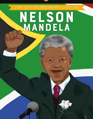 The Extraordinary Life Of Nelson Mandela Lvl 2