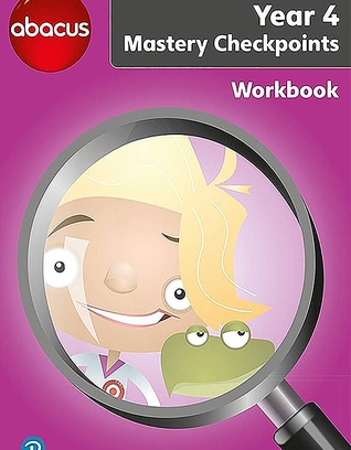 Abacus Mastery Checkpoint Year 4 Workbook