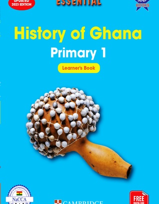 Essential History Of Ghana Learner's Book 1