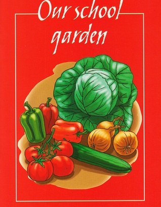 Our School Garden
