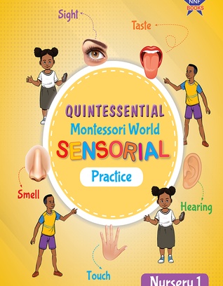 Quintessential Montessori World Sensorial Practice Nursery 1