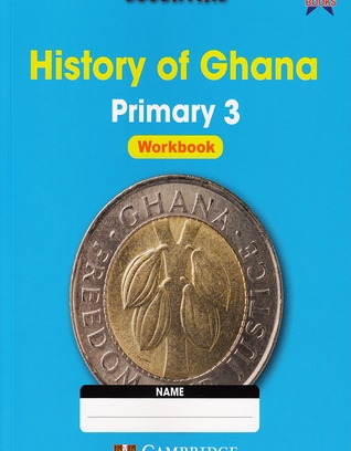 Essential History Of Ghana Workbook 3