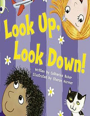 look up, look down - year 1 [Pink A]