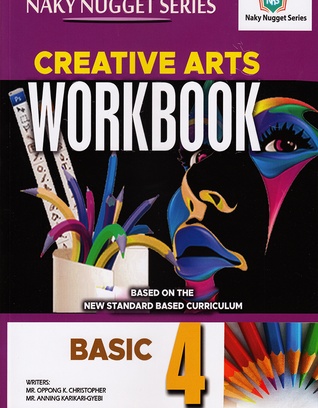 Naky Nugget Creative Arts Workbook 4