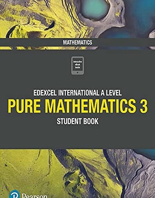 Pure Mathematics 3 Student Book
