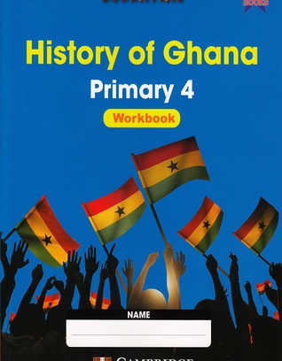 Essential History Of Ghana Workbook 4