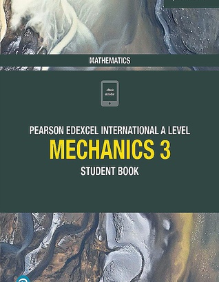 Mechanics 3 Student Book