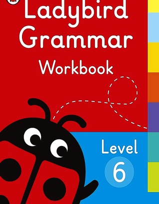 Ladybird Grammar Workbook 6