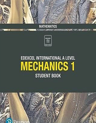 Mechanics 1 Student Book