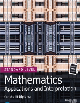 Mathematics: Applications and Interpretation - Standard Level