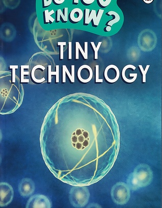 Do you Know? Tiny Technology Level 4