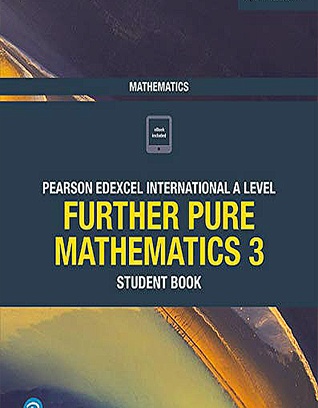 Further Pure Mathematics 3 Student Book