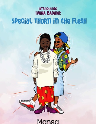 Introducing Ivana Badawi: Special Thorn in the Flesh