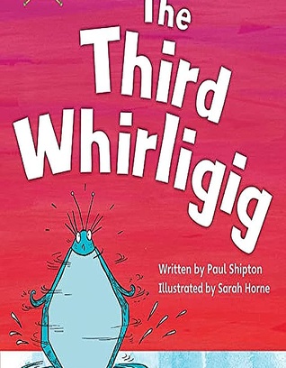 the third whirligig - year 2 [Phonics]