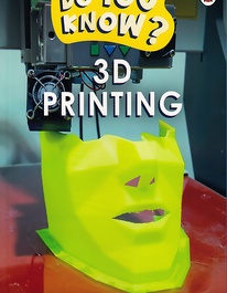 Do you Know? 3D Printing Level 1