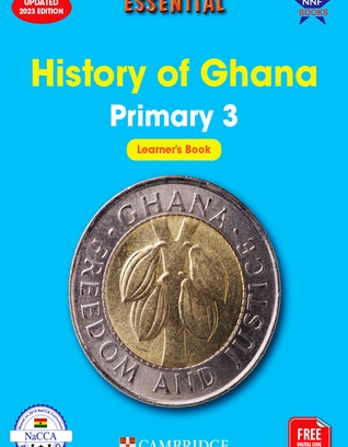 Essential History Of Ghana Learner's Book 3