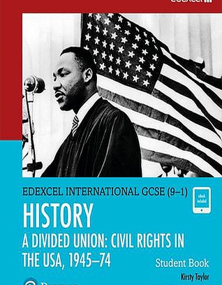 History: A Divided Union: Civil Rights In The USA, 1945-74 - Student Book