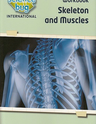 Skeletons And Muscles Workbook