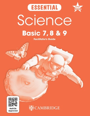 Essential Science Basic 7, 8 & 9 Science Facilitator’s Guide