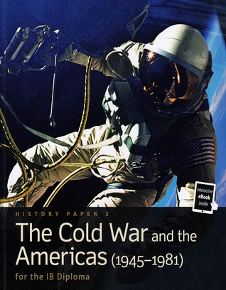 The Cold War and the Americas (1945 - 1981)