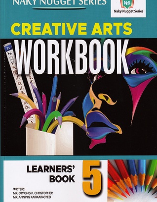 Naky Nugget Creative Arts Workbook 5