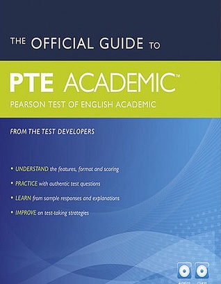 The Official Guide To Pearson Test Of English (PTE) Academic