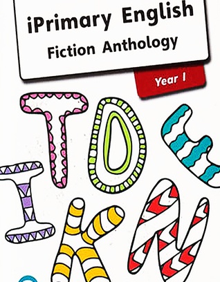 English Anthology Year 1 _ Fiction